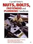 Nuts, Bolts, Fasteners and Plumbing Handbook (Motorbooks Workshop)
