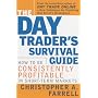 The Day Trader's Survival Guide: How to Be Consist&hellip by Christopher A. Farrell