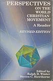 Perspectives on the world Christian movement : a reader