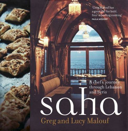 Saha: A Chef's Journey Through Lebanon and Syria