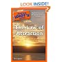 The Complete Idiot's Guide to the Law of Attraction