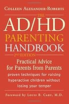 AD/HD Parenting Handbook: Practical Advice for Parents from Parents