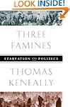 Three Famines: Starvation and Politics
