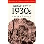 Britain in the 1930s (Historical Association Studies)