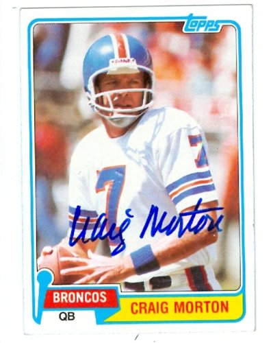 Craig Morton Autographed/Hand Signed Football Card (Denver Broncos) 1981 Topps #425