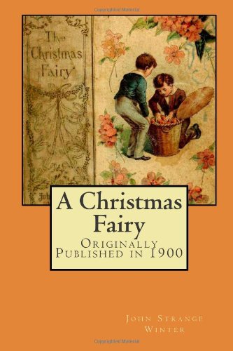 A Christmas Fairy: Originally Published in 1900