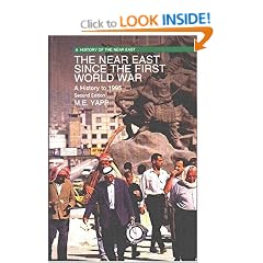The Near East Since the First World War: A History to 1995 (A History of the Near East)