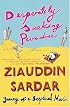 Desperately Seeking Paradise: Journeys of a Sceptical Muslim