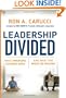 Leadership Divided: What Emerging Leaders Need and What You Might Be Missing (J-B US non-Franchise Leadership)