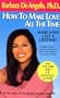 How to Make Love All the Time: Make Love Last a Lifetime