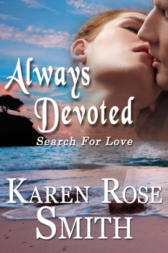 Always Devoted (Search For Love) by Karen Rose Smith