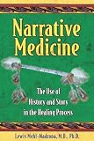 Narrative Medicine: The Use of History and Story in the Healing Process