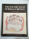 The pottery kilns of Roman Britain