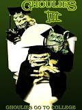 Ghoulies 3: Ghoulies Go To College