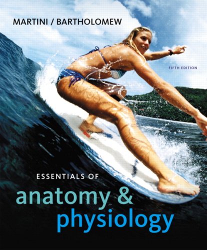 Essentials of Anatomy & Physiology (5th Edition)