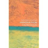 Innovation: A Very Short Introduction (Very Short Introductions)