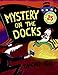 Mystery on the Docks 25th Anniversary Edition (Reading Rainbow Book)
