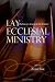 Books : Lay Ecclesial Ministry: Pathways Toward the Future (Sheed & Ward Books)