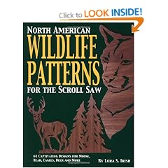 North American Wildlife Patterns for the Scroll Saw: 61 Captivating Designs for Moose, Bear, Eagles, Deer, and More