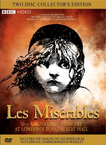 Les Miserables: The 10th Anniversary Dream Cast in Concert at London's Royal Albert Hall