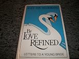 By Love Refined