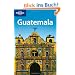 Guatemala (Lonely Planet Guatemala)