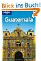 Guatemala (Lonely Planet Guatemala)