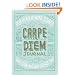Carpe Diem Journal