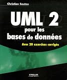 UML 2 pour les bases de données : Avec 20 exercices corrigés