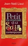 Petit dictionnaire du snobisme contem...