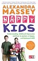 Happy Kids: Understanding Childhood Depression and How to Nurture a Happy, Well-balanced Child