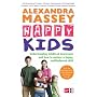 Happy Kids: Understanding Childhood Depression and How to Nurture a Happy, Well-balanced Child