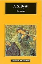 Posesion (Compactos Anagrama) (Spanish Edition)