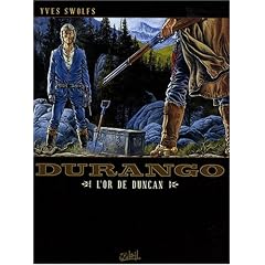 Durango, Tome 9 : L'Or de Duncan