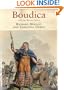 Boudica: Iron Age Warrior Queen