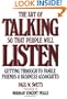 The Art of Talking So That People Will Listen: Getting Through to Family, Friends & Business Associates