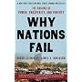 Why Nations Fail: The Origins of Power, Prosperity&hellip de Daron Acemoglu