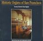 Historic Organs of San Francisco