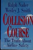 img - for Collision Course: The Truth About Airline Safety book / textbook / text book