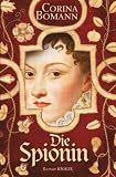 Die Spionin - Corina Bomann
