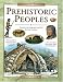 Prehistoric Peoples: Discover the Long-ago World of the First Humans (Exploring History)