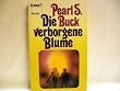 Die verborgene Blume. Roman.