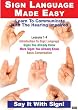 Sign Language Series Lessons 1-4: Introduction to Sign Language, Signs You Know, Basic Conversation