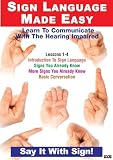 Sign Language Series Lessons 1-4: Introduction to Sign Language, Signs You Know, Basic Conversation