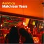 Matchless Years