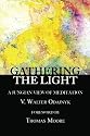 Gathering the Light: A Jungian View of Meditation