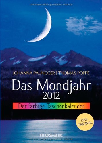 Produkt-Bild: Das Mondjahr 2012: Der farbige Taschenkalender