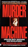Murder Machine: A True Story of Murder, Madness, and the Mafia (Onyx)