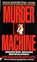 Murder Machine: A True Story of Murder, Madness, and the Mafia (Onyx)