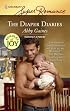 The Diaper Diaries (Harlequin Superromance)